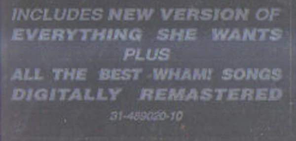 Wham! - The Best Of Wham! (If You Were There...) (CD, Comp, RM) - Image 5