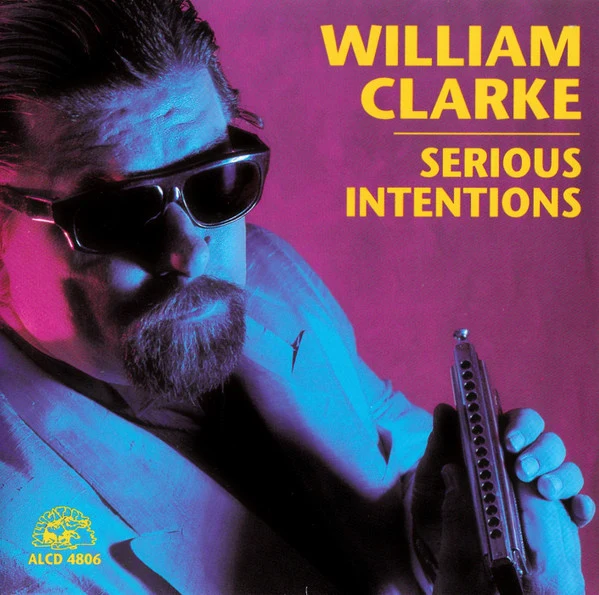 William Clarke - Serious Intentions (CD, Album)