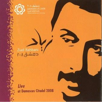 Ziad Rahbani - Live At Damascus Citadel 2008 (CD, Album)